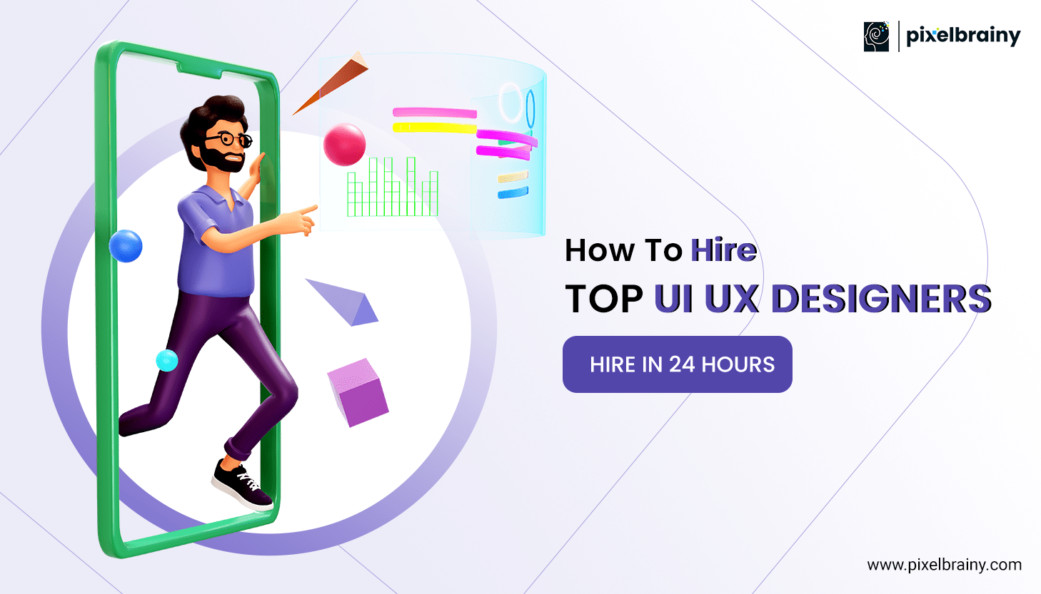 How To Hire Top UI UX Designers [Hire in 24 Hours]