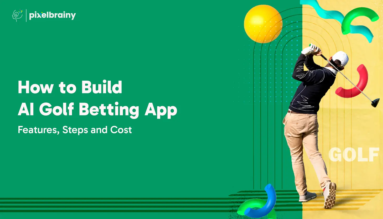 How to Build AI Golf Betting App: Features, Steps and Cost