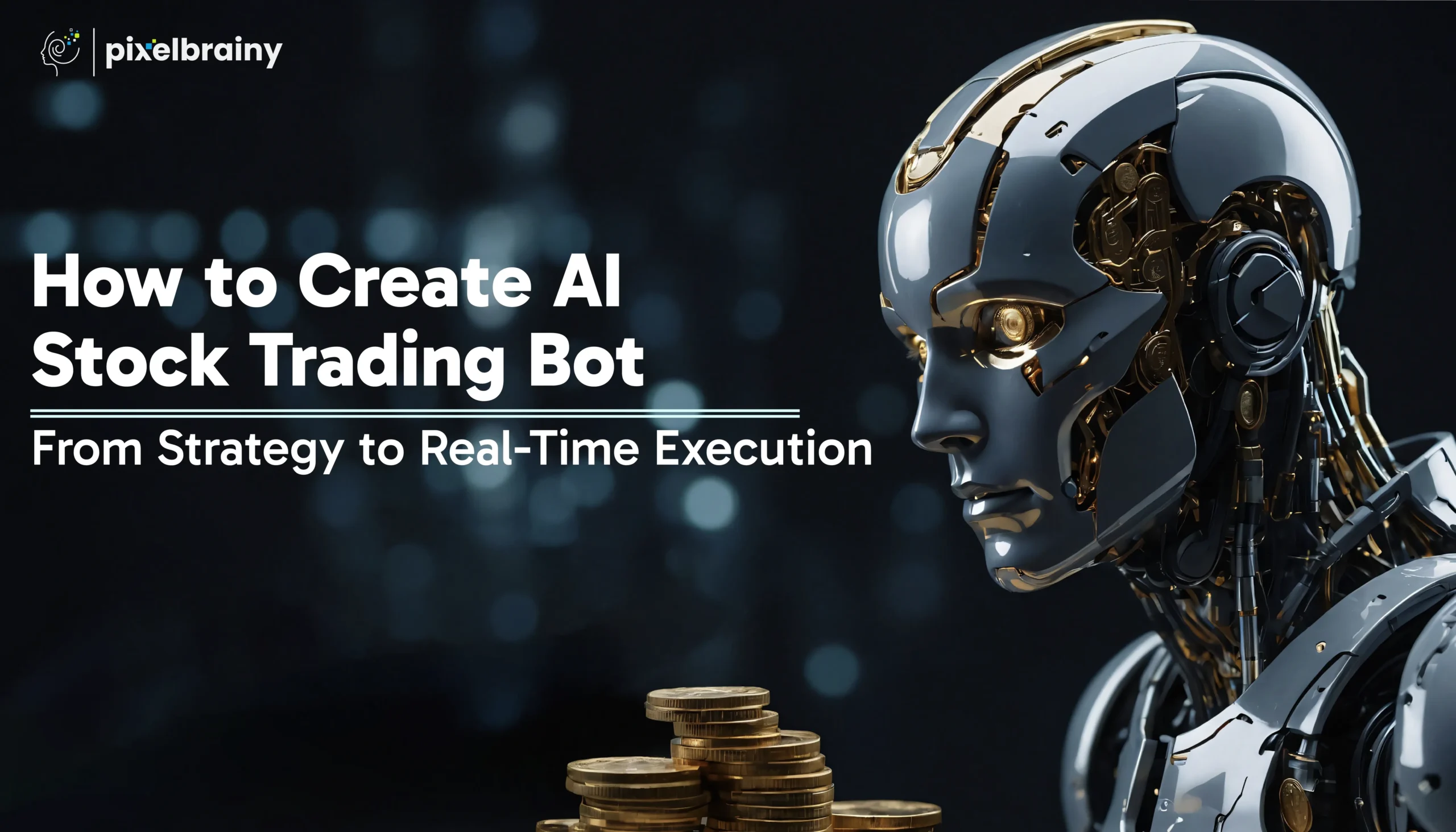 How to Create AI Stock Trading Bot: Features and Cost