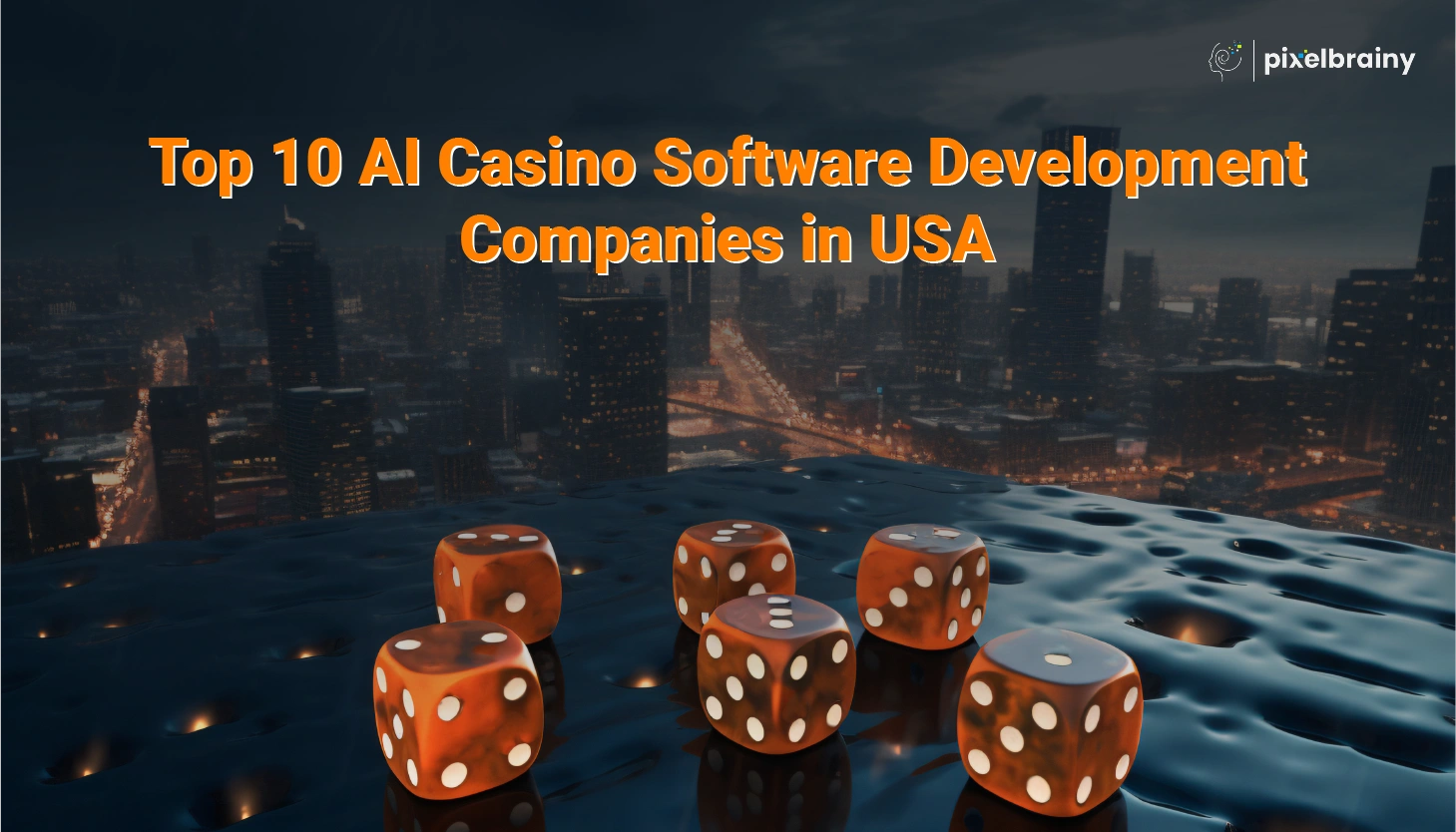 Top 10 AI Casino Software Development Companies in USA